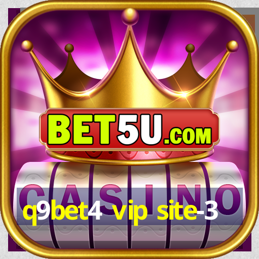 q9bet4 vip site